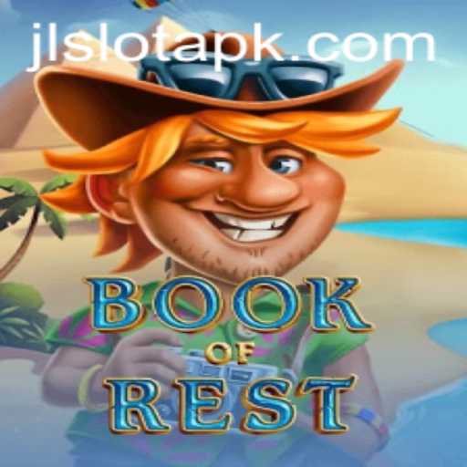 Exploring the Exciting World of BookofRest Slot Game